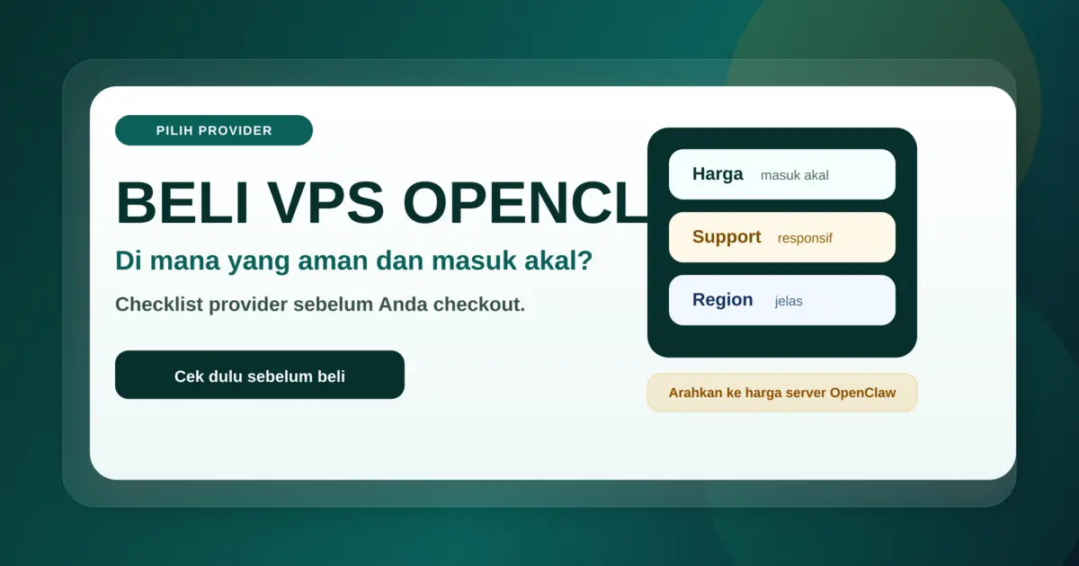 Beli VPS OpenClaw di Mana? Ciri Provider yang Aman dan Masuk Akal