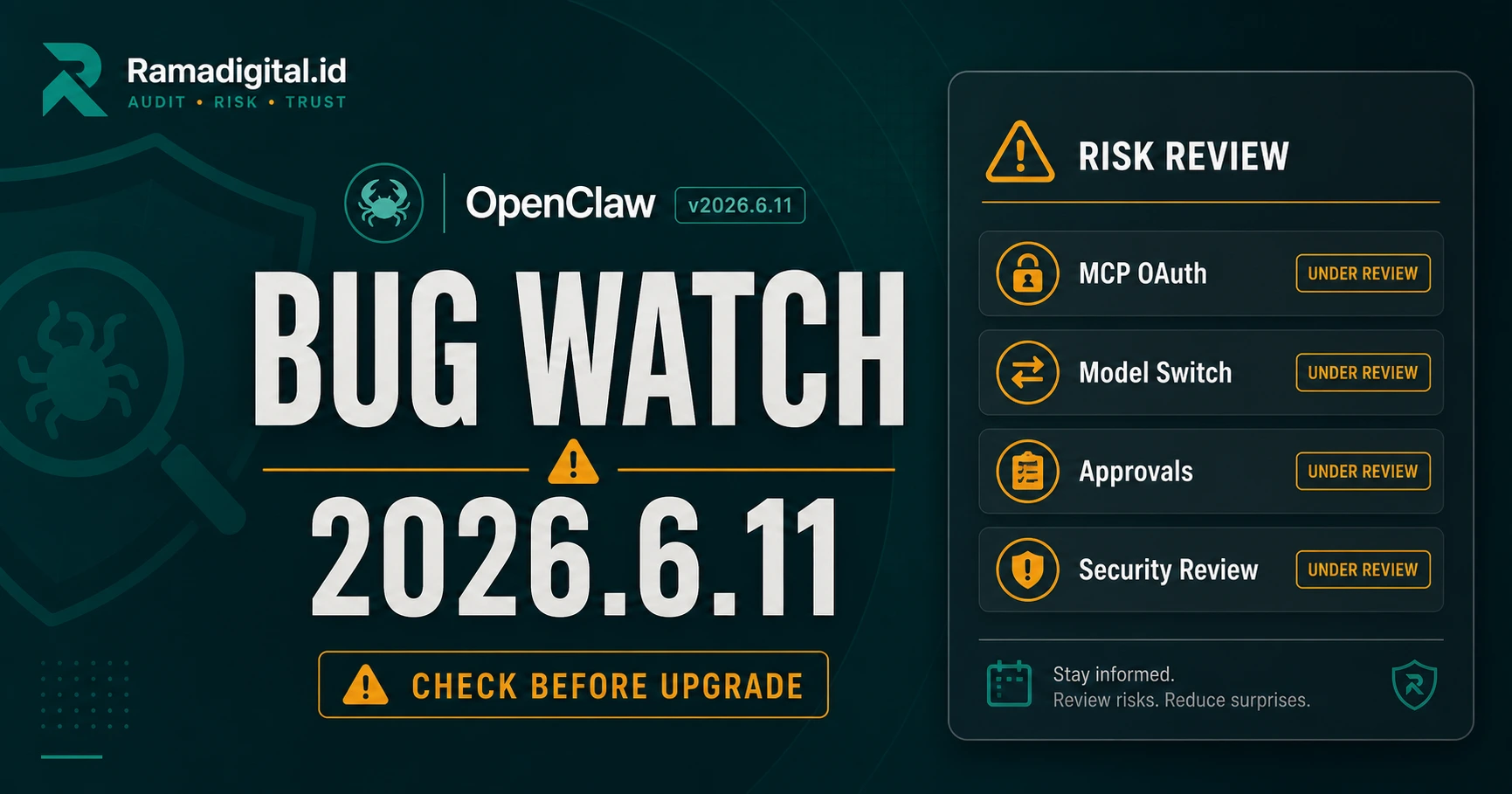 Bug Watch OpenClaw 2026.6.11: Latest Stable, Tapi Masih Ada Issue yang Harus Dipantau
