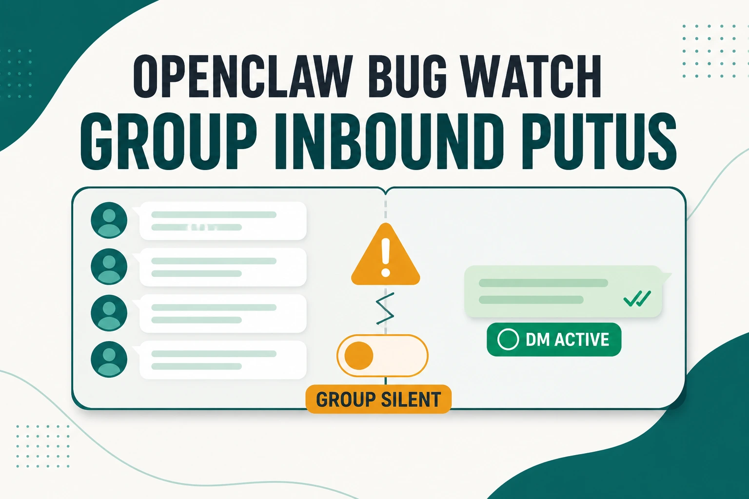 Bug OpenClaw WhatsApp: sendReadReceipts false Bisa Memutus Pesan Grup Masuk