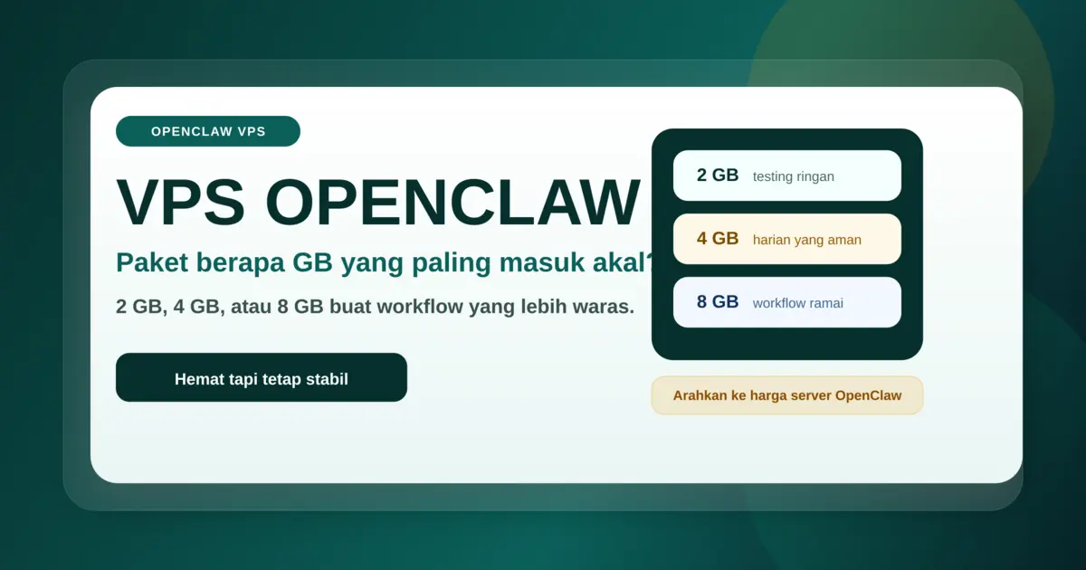 VPS OpenClaw Murah: Paket Berapa GB yang Paling Masuk Akal?
