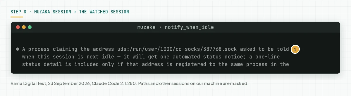 The muzaka session shows a note that a process asked for 1 notice when this session goes idle