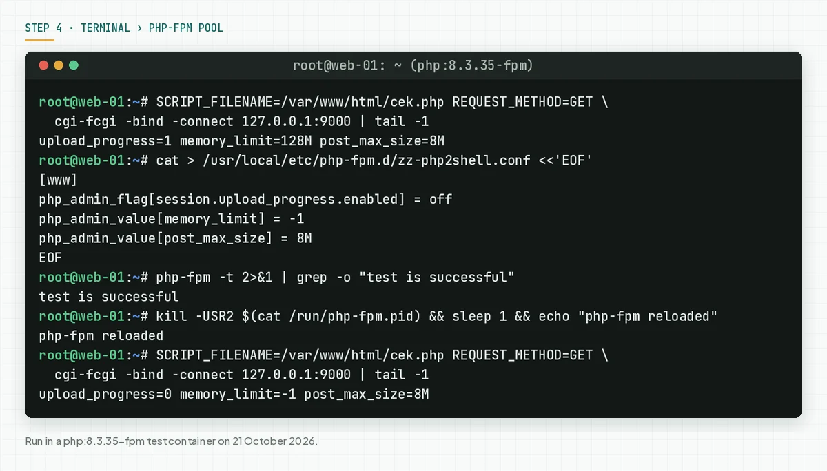 Terminal in php:8.3.35-fpm: a request through FPM shows upload_progress=1 and memory_limit=128M, then after a new pool file and a reload it shows upload_progress=0 and memory_limit=-1.