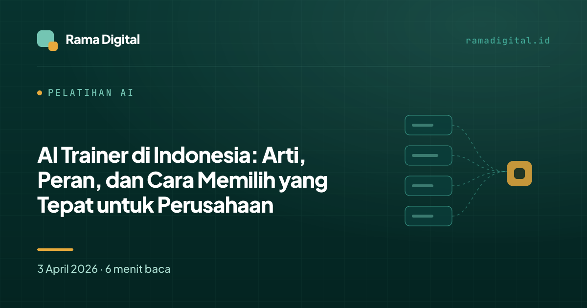 AI Trainer di Indonesia: Arti, Peran, dan Cara Memilih yang Tepat untuk Perusahaan