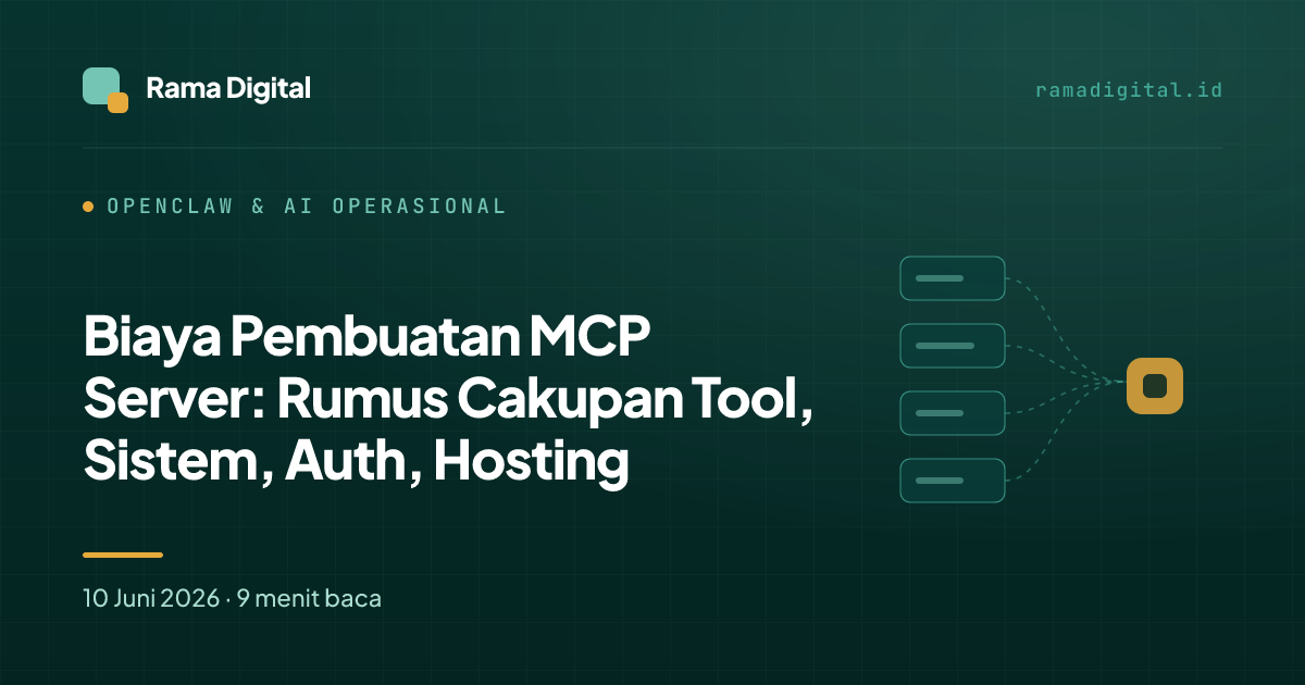 Biaya Pembuatan MCP Server: Rumus Cakupan Tool, Sistem, Auth, Hosting
