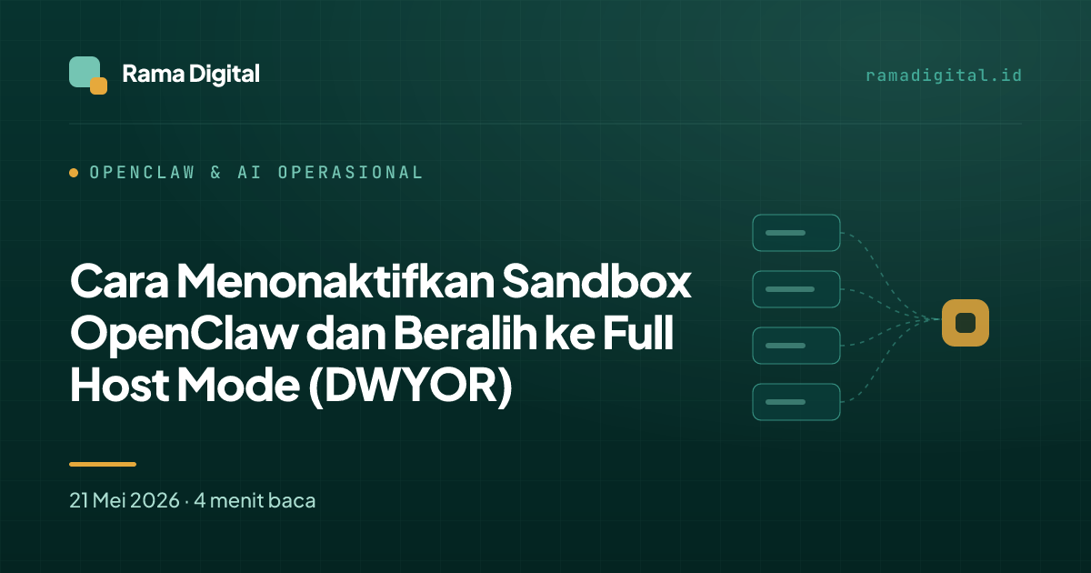 Cara Menonaktifkan Sandbox OpenClaw dan Beralih ke Full Host Mode (DWYOR)