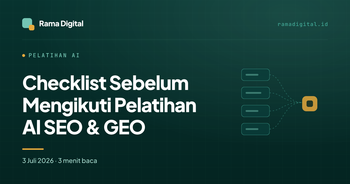 Checklist Sebelum Mengikuti Pelatihan AI SEO & GEO