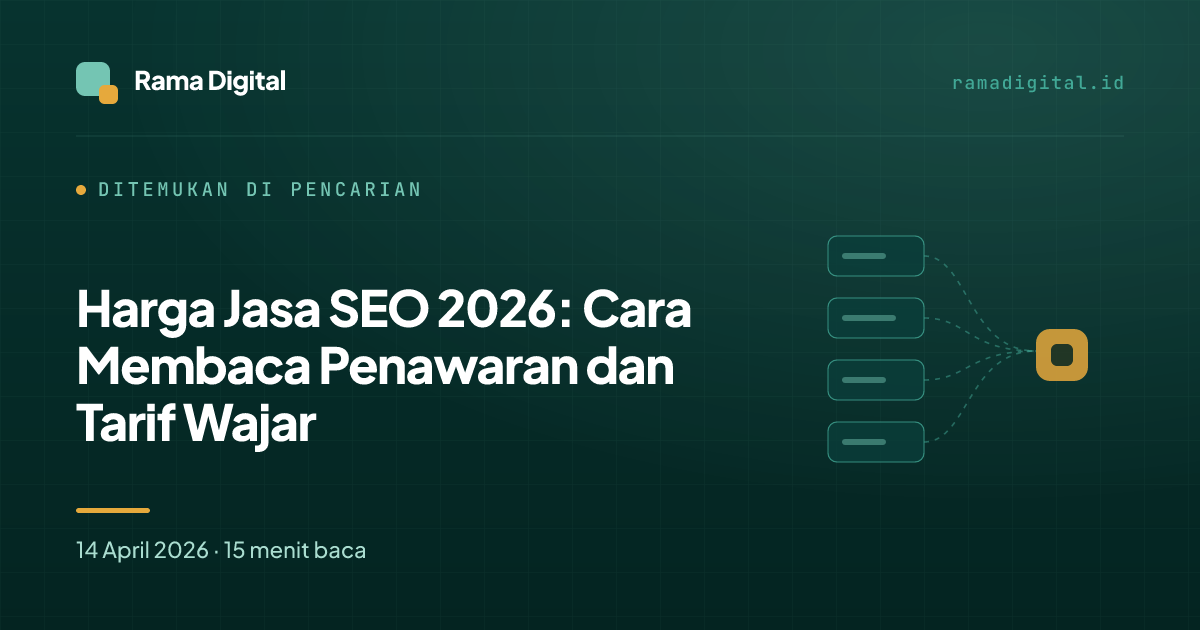 Harga Jasa SEO 2026: Cara Membaca Penawaran dan Tarif Wajar