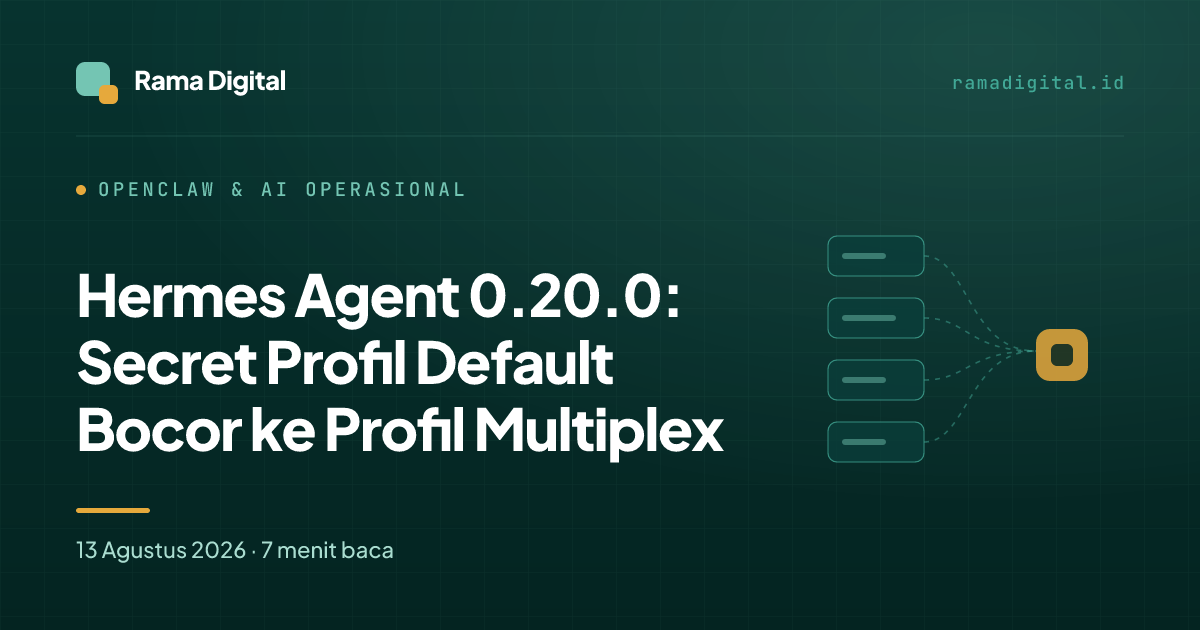 Hermes Agent 0.20.0: Secret Profil Default Bocor ke Profil Multiplex