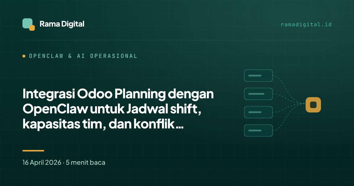 Integrasi Odoo Planning dengan OpenClaw untuk Jadwal shift, kapasitas tim, dan konflik assignment
