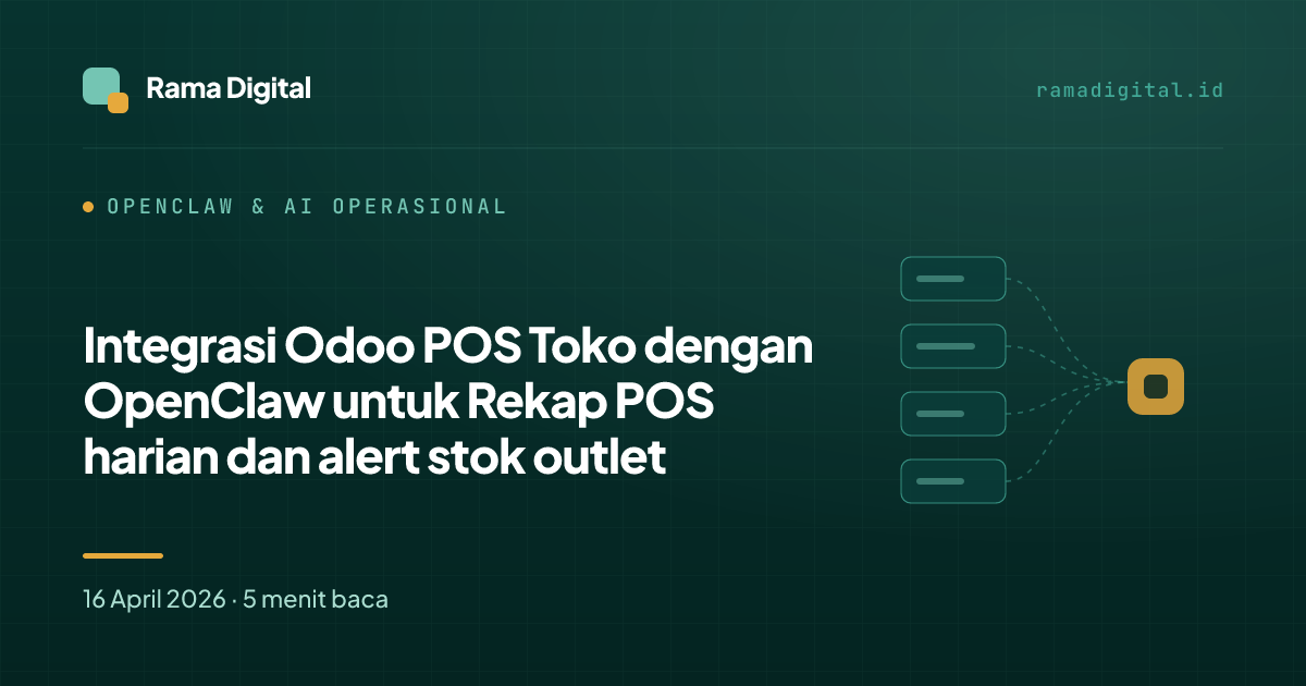 Integrasi Odoo POS Toko dengan OpenClaw untuk Rekap POS harian dan alert stok outlet
