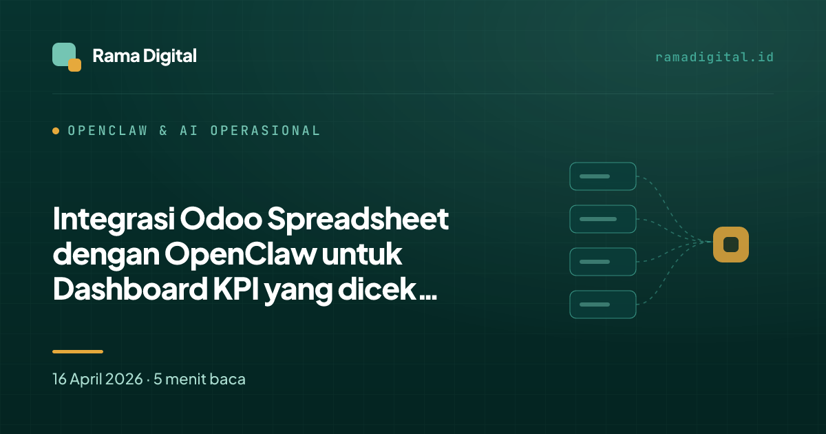 Integrasi Odoo Spreadsheet dengan OpenClaw untuk Dashboard KPI yang dicek otomatis