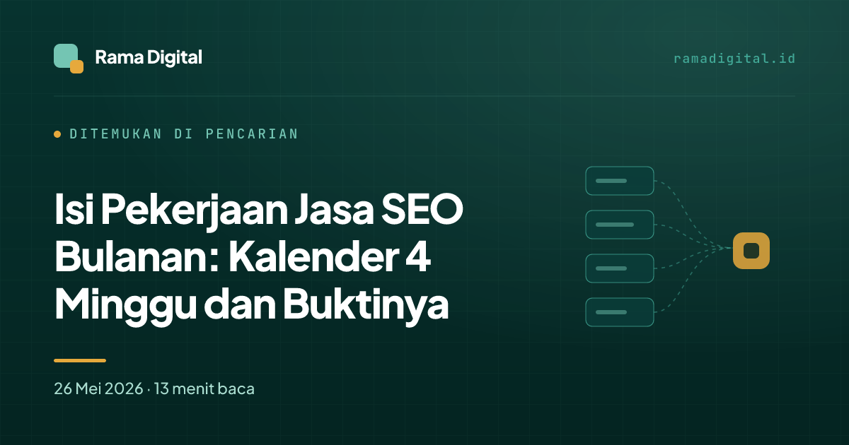 Isi Pekerjaan Jasa SEO Bulanan: Kalender 4 Minggu dan Buktinya