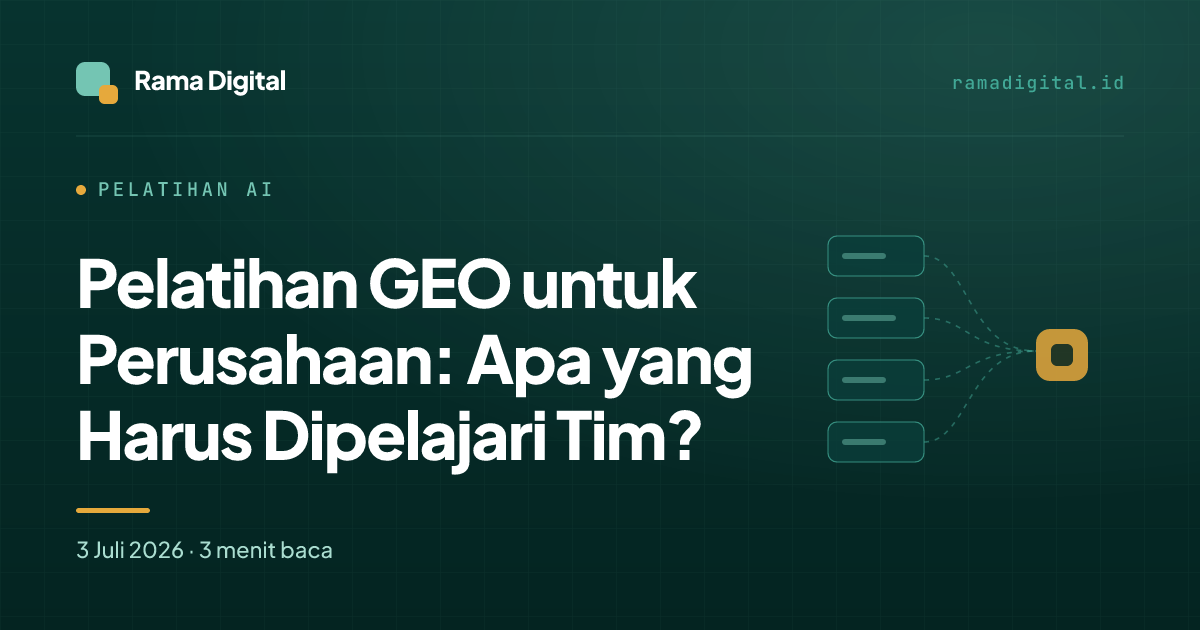 Pelatihan GEO untuk Perusahaan: Apa yang Harus Dipelajari Tim?
