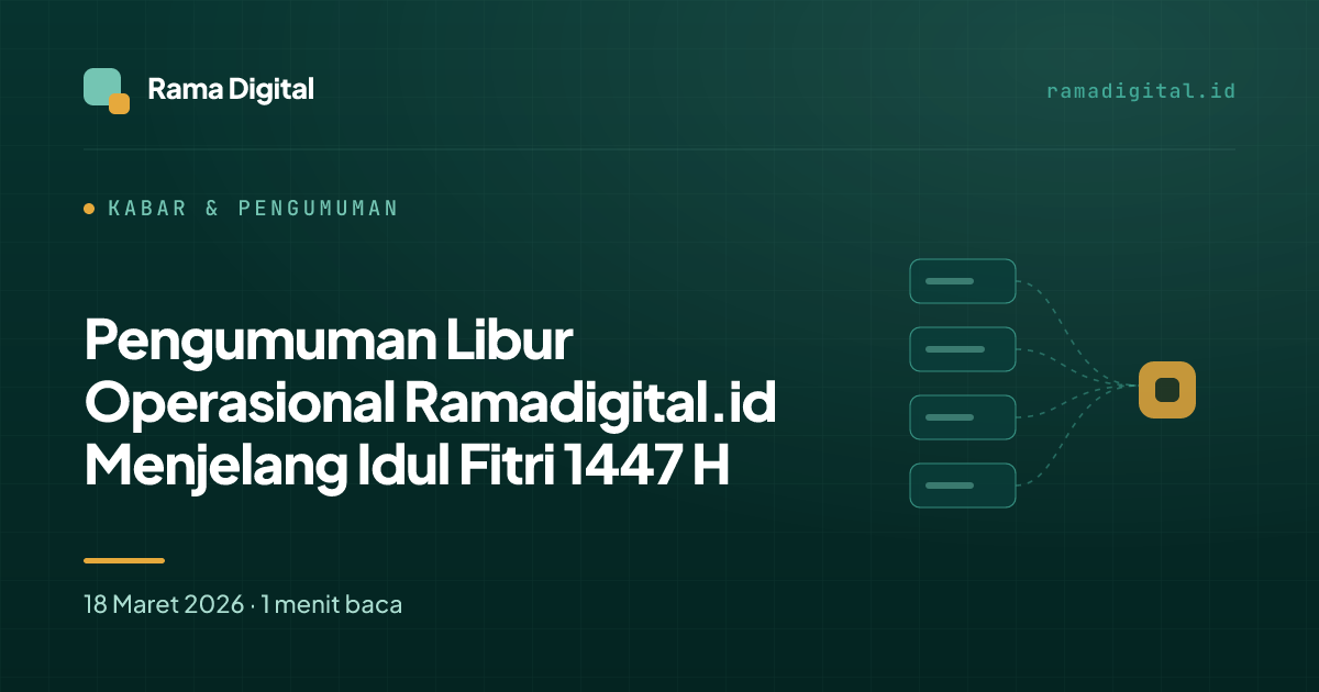 Pengumuman Libur Operasional Ramadigital.id Menjelang Idul Fitri 1447 H