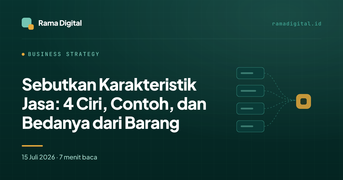 Sebutkan Karakteristik Jasa: 4 Ciri, Contoh, dan Bedanya dari Barang