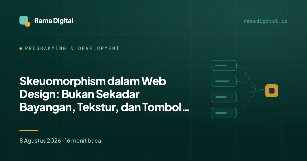 Skeuomorphism dalam Web Design: Bukan Sekadar Bayangan, Tekstur, dan Tombol 3D