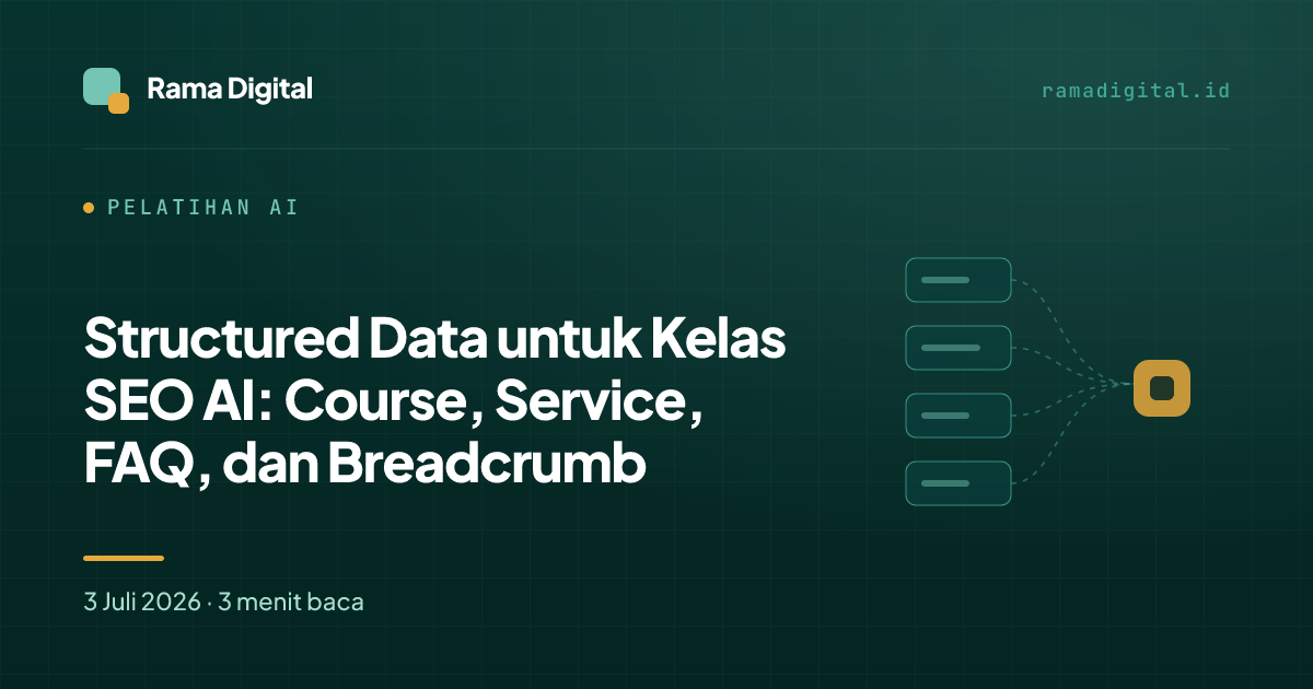 Structured Data untuk Kelas SEO AI: Course, Service, FAQ, dan Breadcrumb
