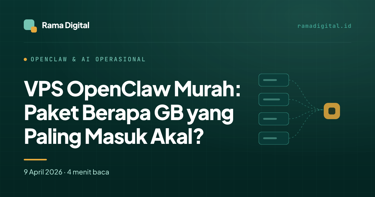 VPS OpenClaw Murah: Paket Berapa GB yang Paling Masuk Akal?