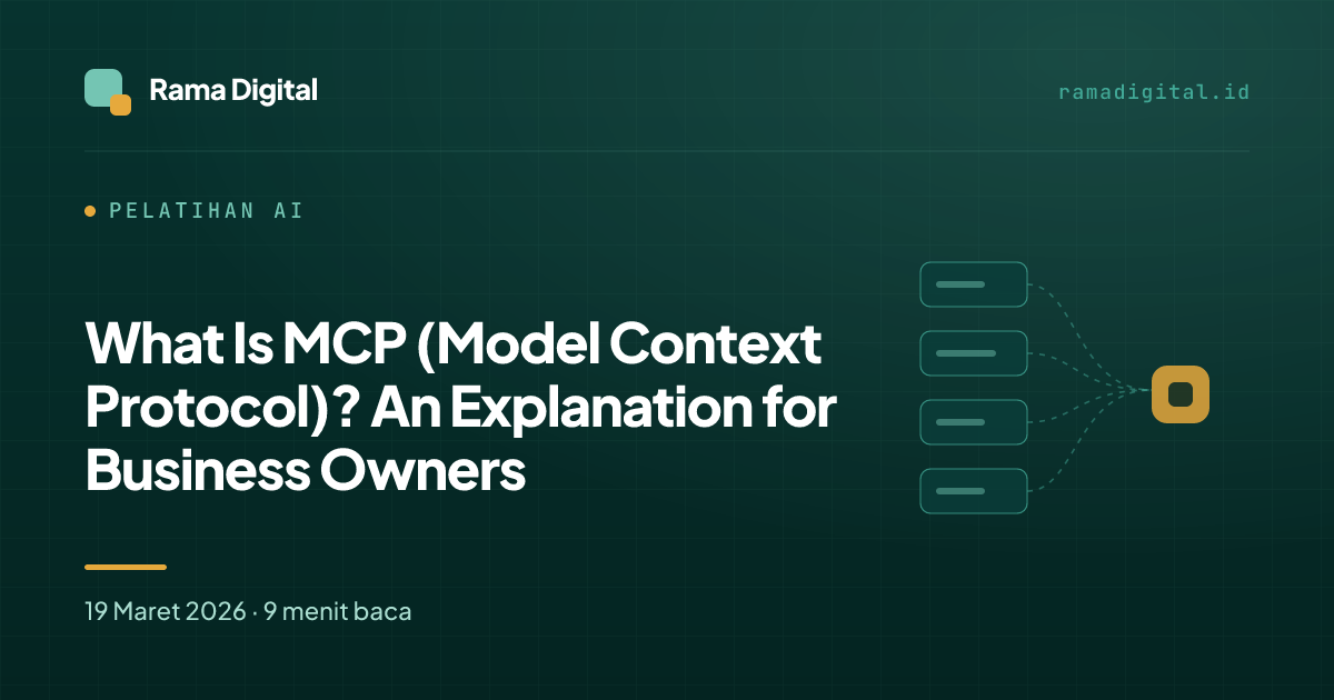 What Is MCP (Model Context Protocol)? An Explanation for Business Owners