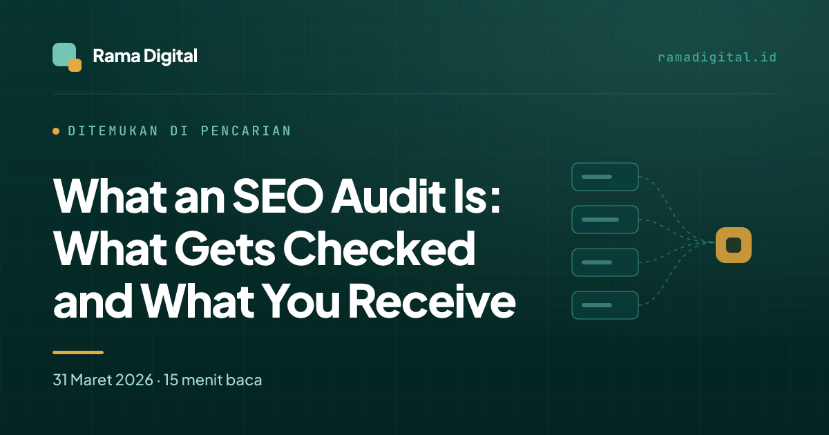 What an SEO Audit Is: What Gets Checked and What You Receive