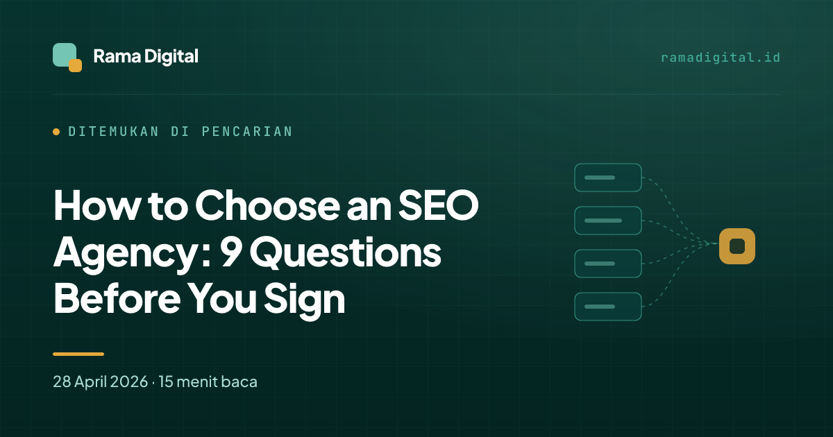 How to Choose an SEO Agency: 9 Questions Before You Sign