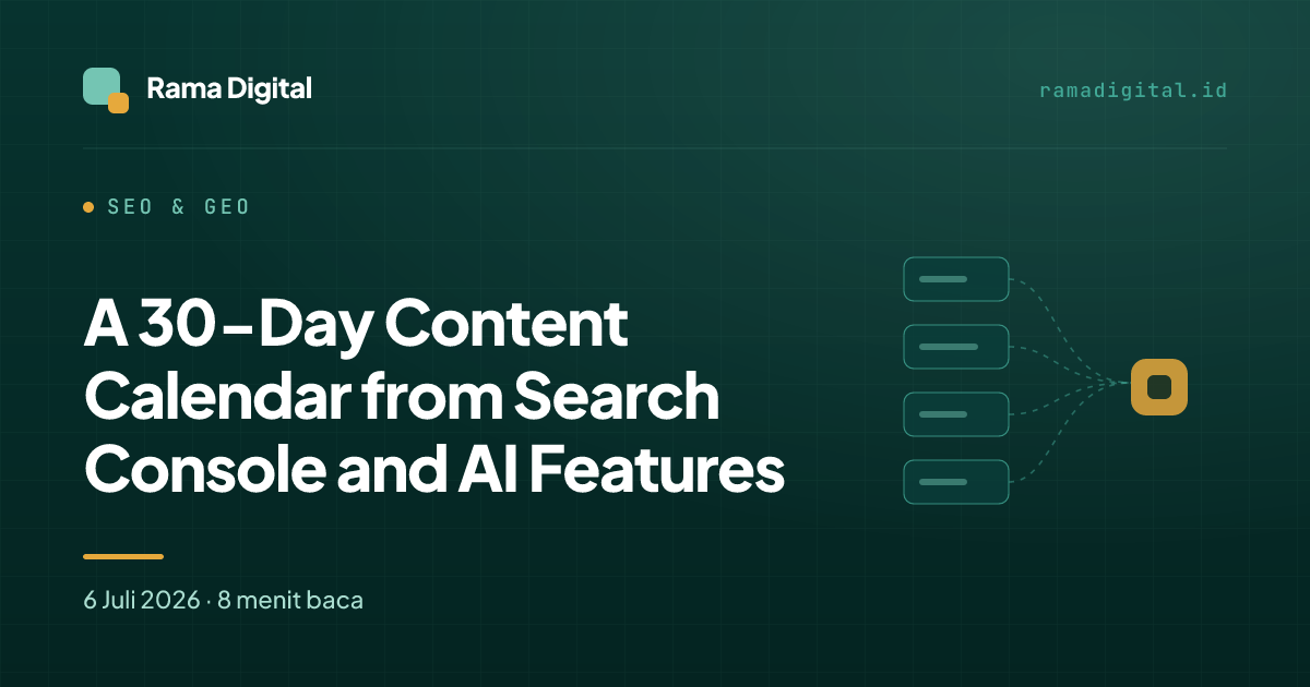 A 30-Day Content Calendar from Search Console and AI Features