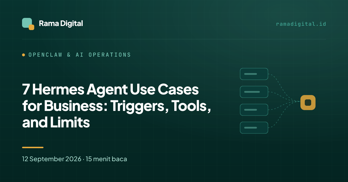 7 Hermes Agent Use Cases for Business: Triggers, Tools, and Limits