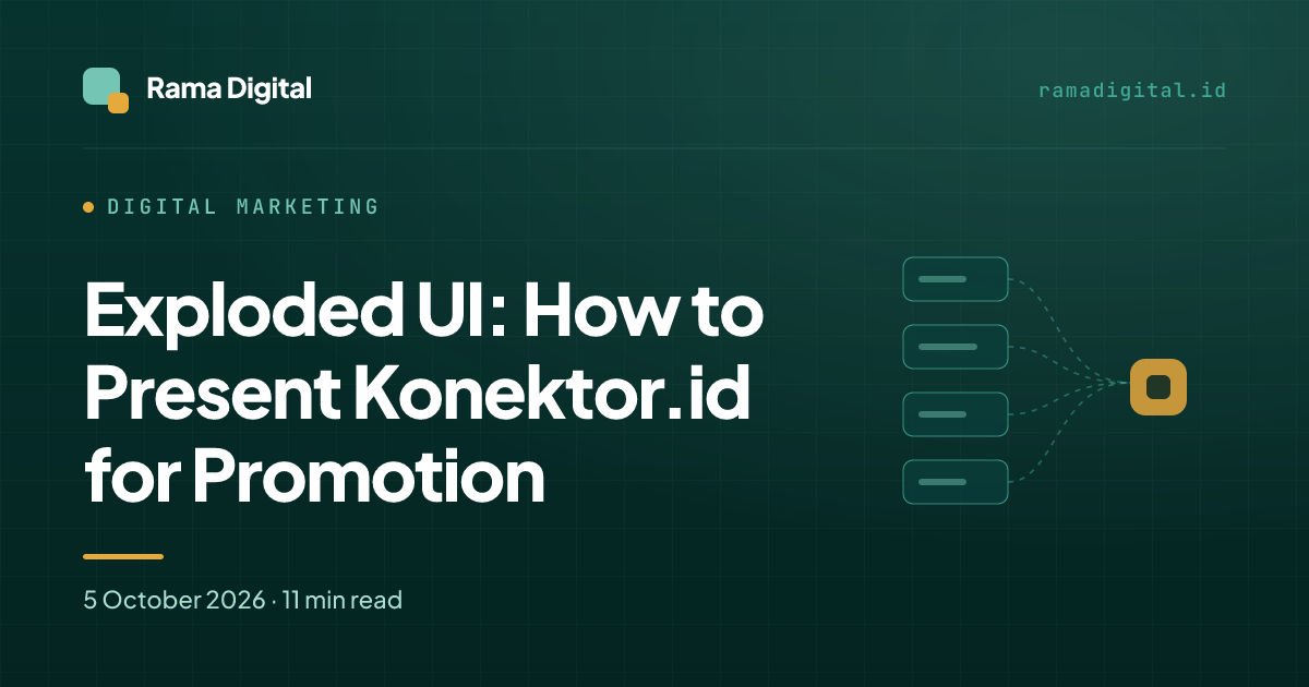 Exploded UI: How to Present Konektor.id for Promotion