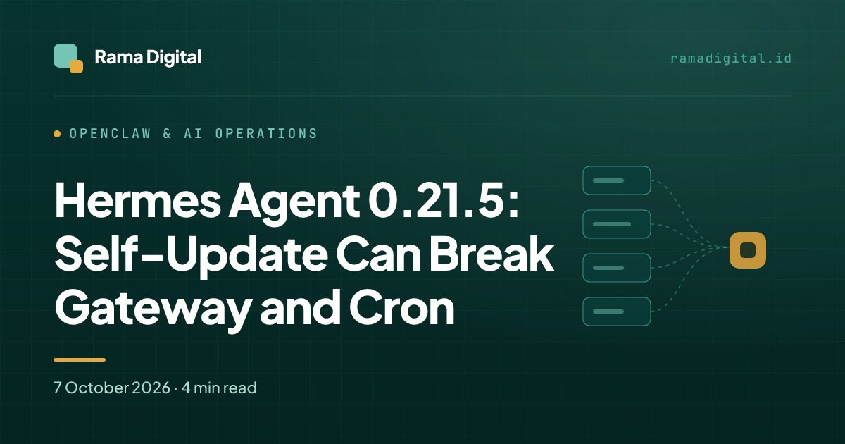 Hermes Agent 0.21.5: Self-Update Can Break Gateway and Cron