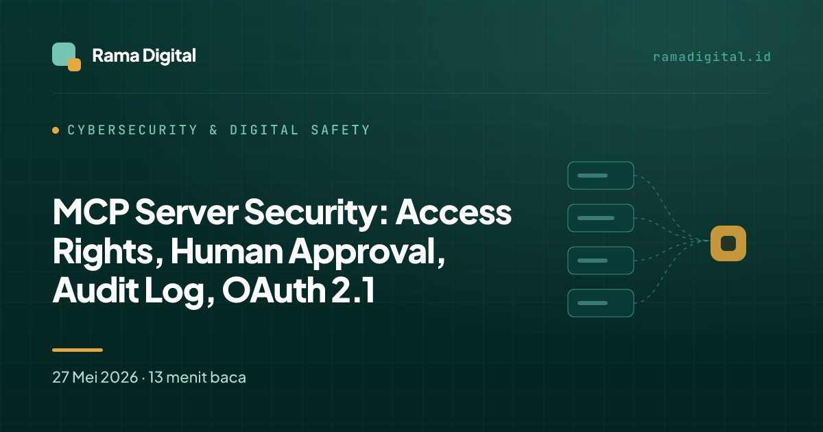 MCP Server Security: Access Rights, Human Approval, Audit Log, OAuth 2.1