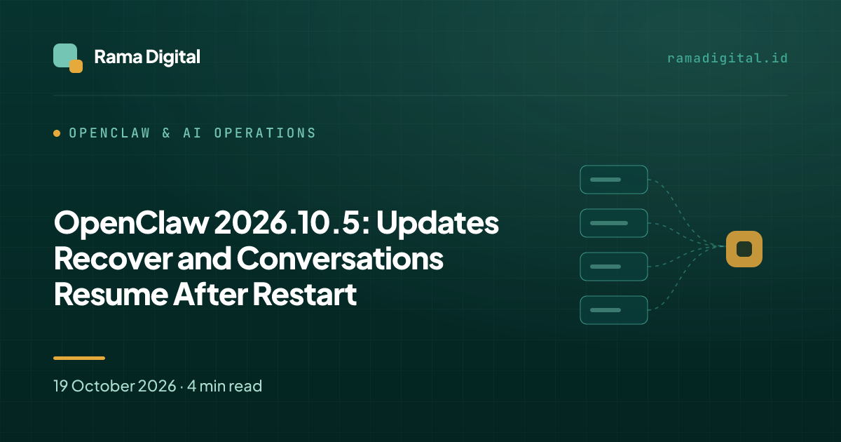 OpenClaw 2026.10.5: Updates Recover and Conversations Resume After Restart